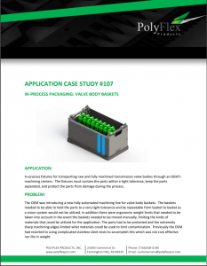 Application Study Valve Body Basket